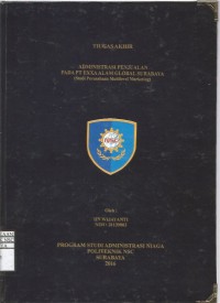 Laporan Tugas Akhir Administrasi Penjualan Pada PT Exxa Alam Global Surabaya (Studi Perusahaan Multilevel Marketing)