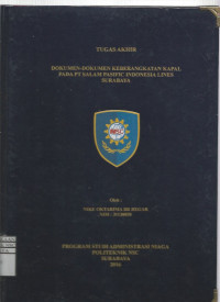 Laporan Tugas Akhir Dokumen-Dokumen Keberangkatan Kapal Pada PT Salam Pasific Indonesia Lines Surabaya