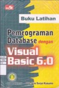 Buku Latihan : Pemrograman Database dengan Visual Basic 6.0