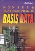 Konsep dan Tuntunan Praktis Basis Data