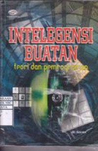 Intelegensi Buatan : Teori dan Pemrograman