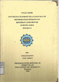 Laporan Tugas Akhir Pentingnya Standart Pelayanan Dalam Meningkatkan Pendapatan Restoran Candi Bentar Di Hotel Sahid Surabaya