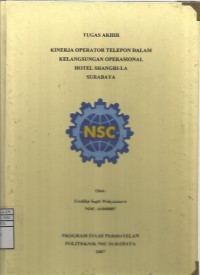 Laporan Tugas Akhir Kinerja Operator Telepon Dalam Kelangsungan Operasional Hotel Shangri-La Surabaya
