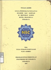 Laporan Tugas Akhir Upaya Peningkatan Kualitas Hygiene Dan Sanitasi Di Restoran Jamoo Hotel Shangri-La Surabaya