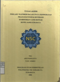 Laporan Tugas Akhir Perilaku Waiter/Ss Dalam Upaya Peningkatan Pelayanan Food & Beverage Di Restoran Candi Bentar Hotel Sahid Surabaya