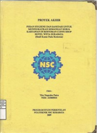 Laporan Tugas Akhir Peran Hygiene Dan Sanitasi Untuk Meningkatkan Semangat Kerja  Karyawan Di Restoran Coffe Shop Hotel Weta Surabaya (Studi Kasus Pada Restoran)