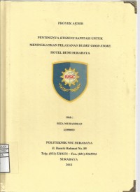 Laporan Tugas Akhir Pentingnya Hygiene Sanitasi Untuk Meningkatkan Pelayanan Di Dry Good Store Hotel Bumi Surabaya