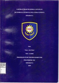 LAPORAN PRAKTIK KERJA LAPANGAN DI LEMBAGA KURSUS & PELATIHAN ENESCE SURABAYA