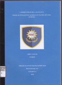 Laporan Praktik Kerja Lapangan di SEKOLAH TINGGI ILMU KESEHATAN NGUDIA HUSADA MADURA