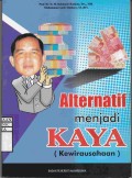 Alternatif Menjadi Kaya (Kewirausahaan)