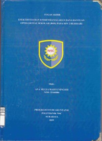 Laporan Tugas akhir Efektifitas dan Efisien Anggaran dana Bantuan Operasional Sekolah (BOS) Pada SDN 2 Rejosari