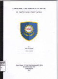Laporan Praktik Kerja Lapangan ke-2 PT. Trans Energi Indonteknika