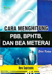 Cara Menghitung PBB, BPHTB, Dan BEA Meterai