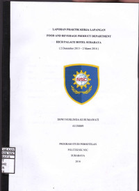 Laporan Praktik Kerja Lapangan ke-2 Food and Beverage Product Department Rich Palace Hotel Surabaya