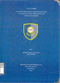 LAPORAN TUGAS AKHIR STANDAR OPERASIONAL PROSEDUR BELLBOY GUNA KELANCARAN OPERASIONAL DI SINGGASANA HOTEL