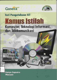 Kamus Istilah Komputer, Teknologi Informasi, dan Telekomunikasi