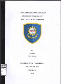 Laporan Praktik Kerja Lapangan ke-2 Rich Palace Hotel Surabaya
