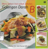 Menu sehari-hari untuk sebulan Golongan Darah B