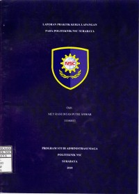 LAPORAN PRAKTIK KERJA LAPANGAN PADA POLITEKNIK NSC SURABAYA