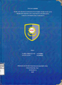 LAPORAN TUGAS AKHIR RANCANG BANGUN SISTEM INVENTORY SPARE PART ATM BERBASIS WEB DI UNIT TEKNISI PT SWADHARMA SARANA INFORMATIKA SURABAYA