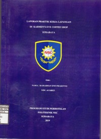 LAPORAN PRAKTIK KERJA LAPANGAN DI KARMEN'S EVE COFFEE SHOP SURABAYA