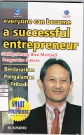 Smart In Entrepreneur Everyone Can Become A Successful Entrepreneur