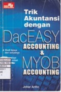 Trik Akuntansi dengan DacEasy Accounting dan MYOB Accounting
