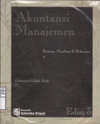 Akuntansi Manajemen : Konsep, Manfaat dan Rekayasa