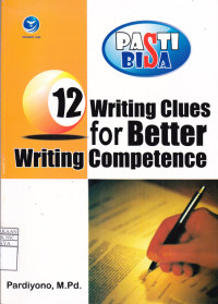 12 Writing Clues for Better Writing Competence