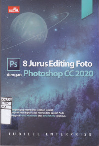 8 Jurus Editing Foto dengan Photoshop CC 2020