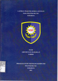 LAPORAN PRAKTEK KERJA LAPANGAN PADA POLITEKNIK NSC SURABAYA