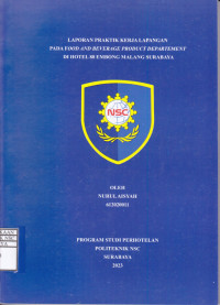 LAPORAN PRAKTIK KERJA LAPANGAN PADA FOOD AND BAVERAGE PRODUCT DEPARTMENT DI HOTEL 88 EMBONG MALANG SURABAYA