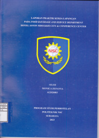 LAPORAN PRAKTIK KERJA LAPANGAN PADA FOOD BAVERAGE AND SERVICE DEPARTMENT HOTEL ASTON SIDOARJO CITY & CONFERENCE CENTER