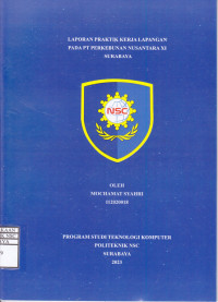 LAPORAN PRAKTIK KERJA LAPANGAN PADA PT PERKEBUNAN NUSANTARA XI SURABAYA