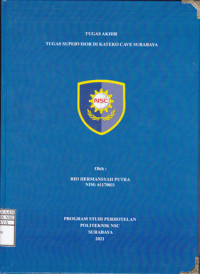 Laporan Tugas Akhir Tugas Supervisor Di Kateko Cave Surabaya