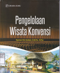 Pengelolaan Wisata Konvensi