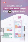 Semua Bisa Menjadi Programmer Mobile dengan Kivy Python Basic