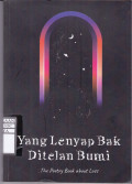 Yang Lenyap Bak Ditelan Bumi