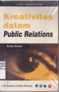 Kreativitas dalam Public Relations
Judul Asli : Creativity in Public Relations