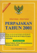 Peraturan-peraturan : Perpajakan Tahun 2001